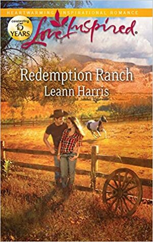 Redemption Ranch by Leann Harris