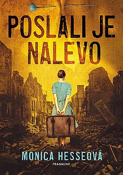 Poslali je nalevo by Monica Hesse