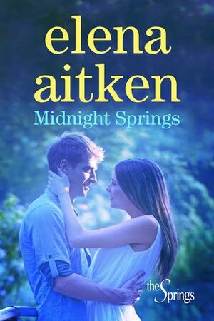 Midnight Springs by Elena Aitken