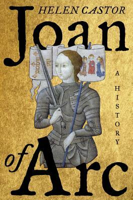 Joan of Arc by Helen Castor