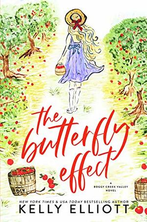 The Butterfly Effect by Kelly Elliott