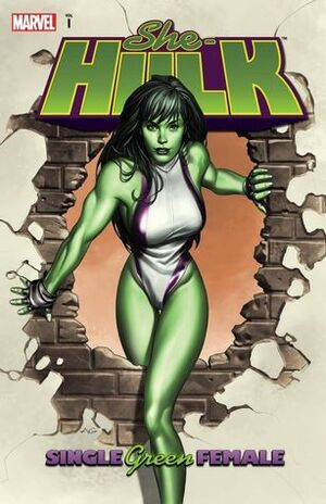 She-Hulk, Volume 1: Single Green Female by Dan Slott