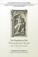 The Expulsion of the Triumphant Beast: Spaccio della bestia trionfante by Hilary Gatti