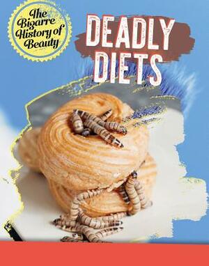 Deadly Diets by Anita Croy