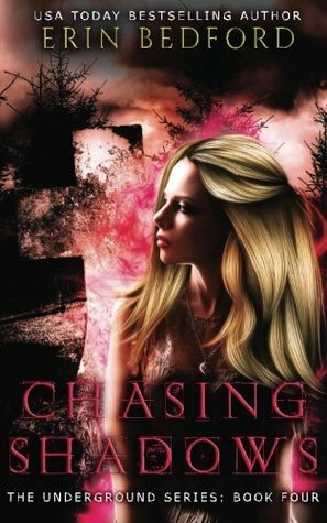 Chasing Shadows by Erin Bedford