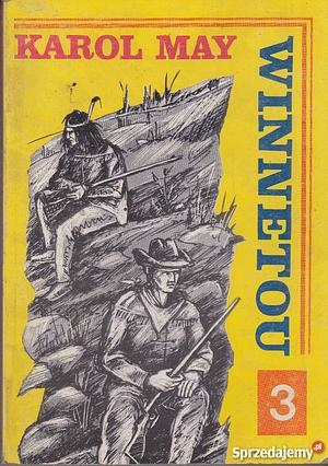 Winnetou, Volume 3 by Karl May