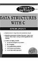 Data Structures with C (Schaum's Outline Series) by Seymour Lipschutz