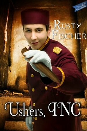 Ushers, Inc. by Rusty Fischer