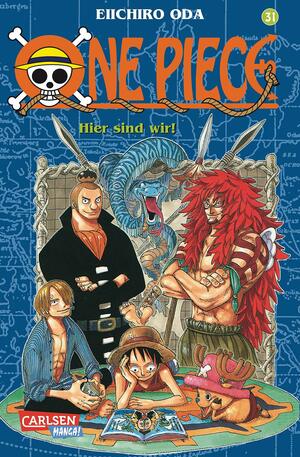 One Piece, Band 31: Hier sind wir! by Eiichiro Oda