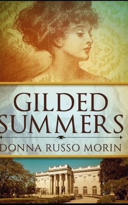 Gilded Summers by Donna Russo Morin