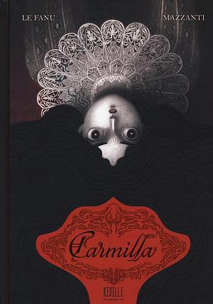 Carmilla by J. Sheridan Le Fanu