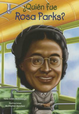 Quien Fue Rosa Parks? by Yona Zeldis McDonough