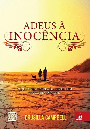 Adeus À Inocência by Drusilla Campbell