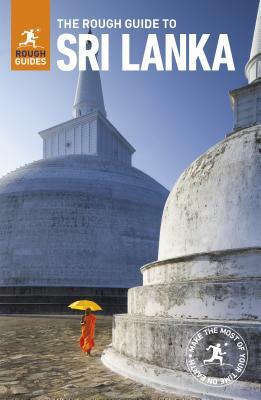 The Rough Guide to Sri Lanka (Travel Guide) by Rough Guides
