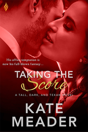 Taking the Score by Kate Meader