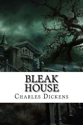 Bleak House Charles Dickens by Charles Dickens