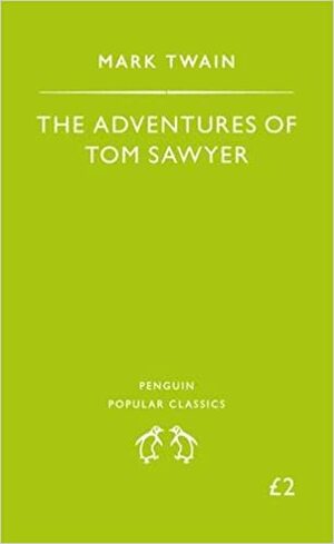 The Adventures of Tom Sawyer by Mark Twain