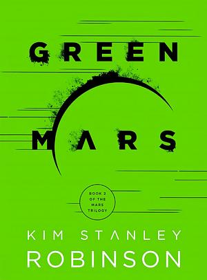 Green Mars by Kim Stanley Robinson