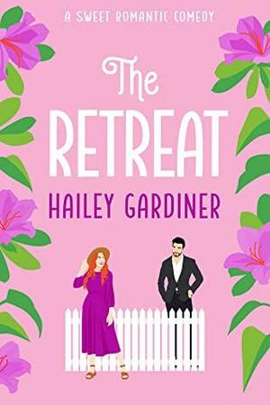 The Retreat by Hailey Gardiner