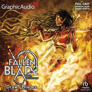 Drawn Blades by Kelly McCullough