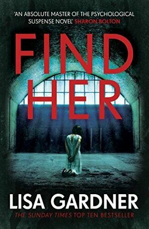 Find Her by Lisa Gardner