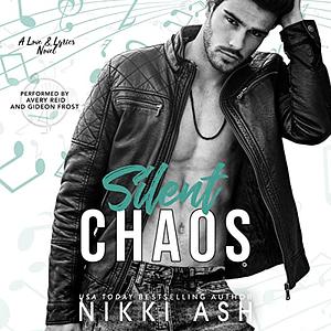 Silent Chaos by Nikki Ash