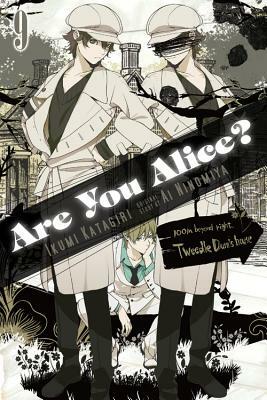  Are You Alice?, Vol. 9 by Ikumi Katagiri