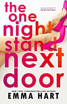 The One Night Stand Next Door by Emma Hart