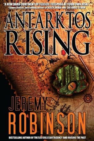 Antarktos Rising by Jeremy Robinson