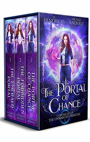 Chronicles of the Unwanted Princess The Halfling Fae Academy: Complete Boxset by J.L. Hendricks, Michael Anderle