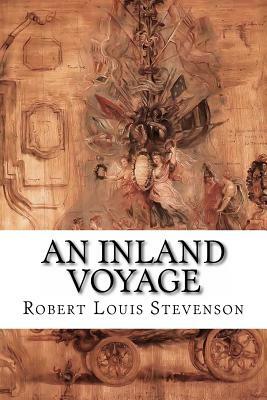 An Inland Voyage by Robert Louis Stevenson