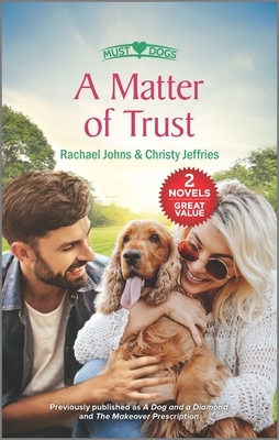 A Matter of Trust by Christy Jeffries, Rachael Johns