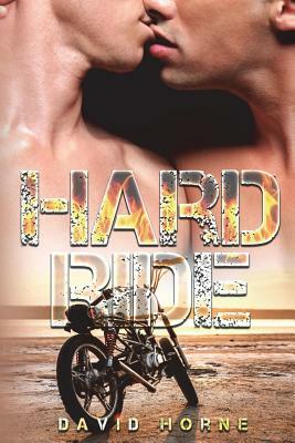 Hard Ride by David Horne