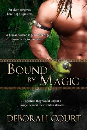 Bound by Magic by Deborah Court