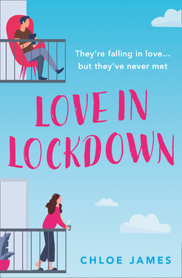 Love in Lockdown by Chloe James