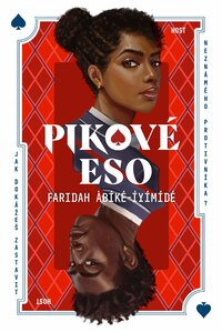 Pikové eso by Faridah Àbíké-Íyímídé