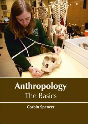 Anthropology: The Basics by 