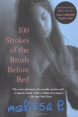 100 Strokes of the Brush Before Bed by Lawrence Venuti, Melissa Panarello