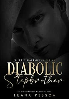 DIABOLIC STEPBROTHER by Luana Pessoa