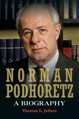 Norman Podhoretz by Thomas L. Jeffers