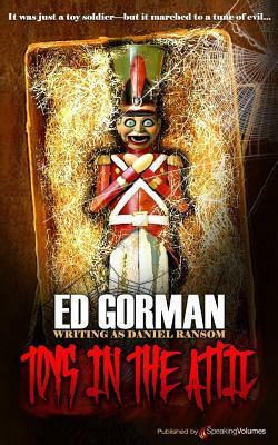 Toys in the Attic by Ed Gorman