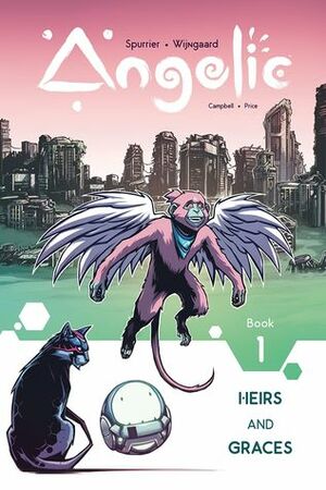 Angelic, Vol. 1: Heirs & Graces by Caspar Wijngaard, Simon Spurrier