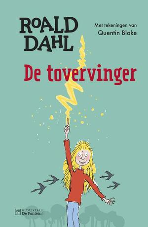 De tovervinger by Harriët Freezer, Roald Dahl, Tom Eyzenbach