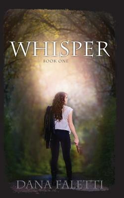 Whisper: Book One by Dana Faletti