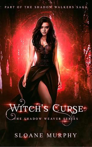 Witch's Curse by Sloane Murphy