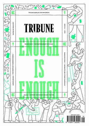 Tribune enough is enough  by Ronan Burtenshaw