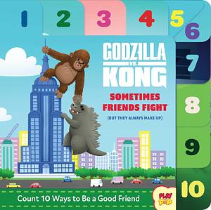 Godzilla vs. Kong: Sometimes Friends Fight by Carol Herring, Carol Herring