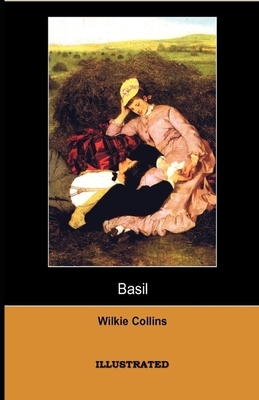 Basil Illustrated by Wilkie Collins