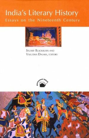 India's Literary History: Essays On The Nineteenth Century by Vasudha Dalmia