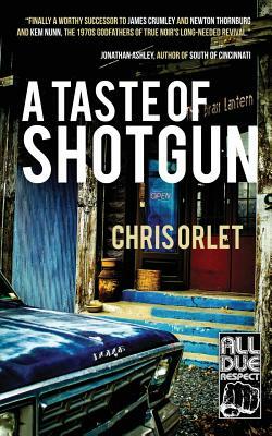 A Taste of Shotgun by Chris Orlet